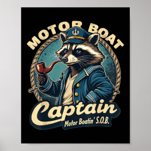 Affiche Capitaine de bateau à moteur drôle nautique Raton