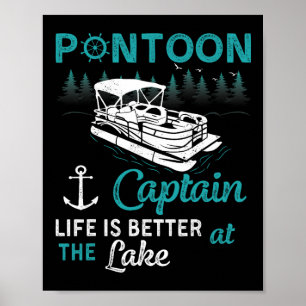 Affiche Capitaine de Ponton La vie est meilleure au lac Po