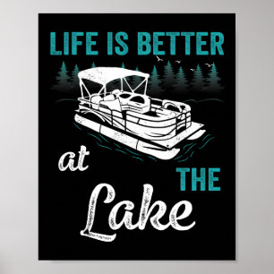 Affiche Capitaine de Ponton La Vie Est Mieux Au Lac Ponton