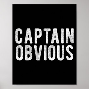 Affiche Capitaine Évident Phrase Drôle Dicton Expression S