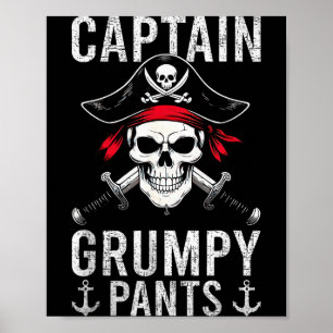 Affiche Capitaine Pantalon Grincheux Pirate Humour Crâne G