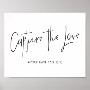 Affiche Capture de l'amour panneau de hashtag de mariage