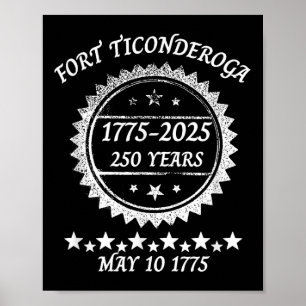 Affiche Capture Fort Ticondéroga 250 ans Anniversaire Rev