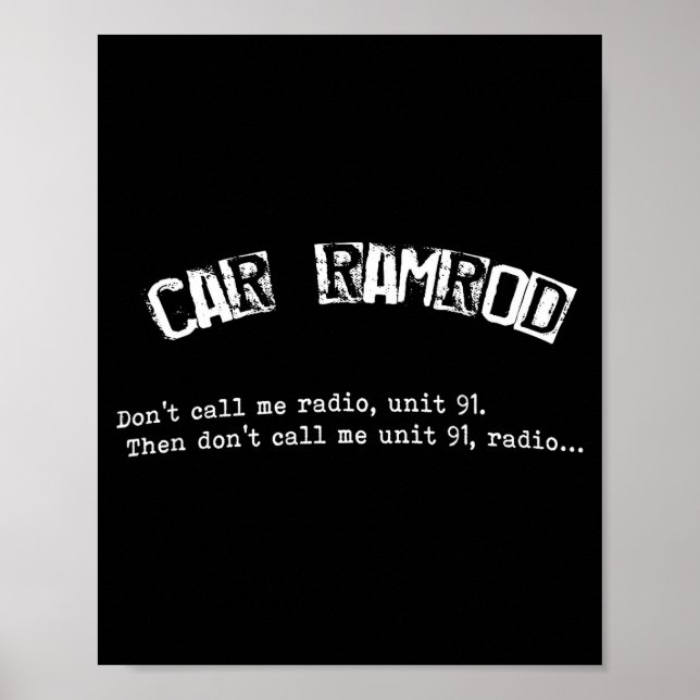 Affiche Car Ramrod Don't Call Me Radio Super Troopers Quot (Devant)