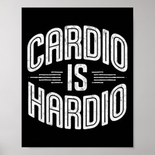 Affiche Cardio est un Hardio T-shirt humour de gym muscula