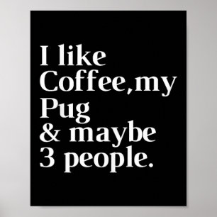 Affiche Carlin Funny Propriétaire de chien Café Louvain Ca