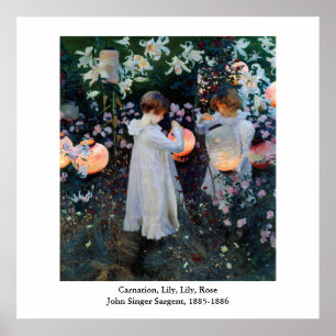 Affiche Carnation de John Singer Sargent, Lily, Lily, Rose