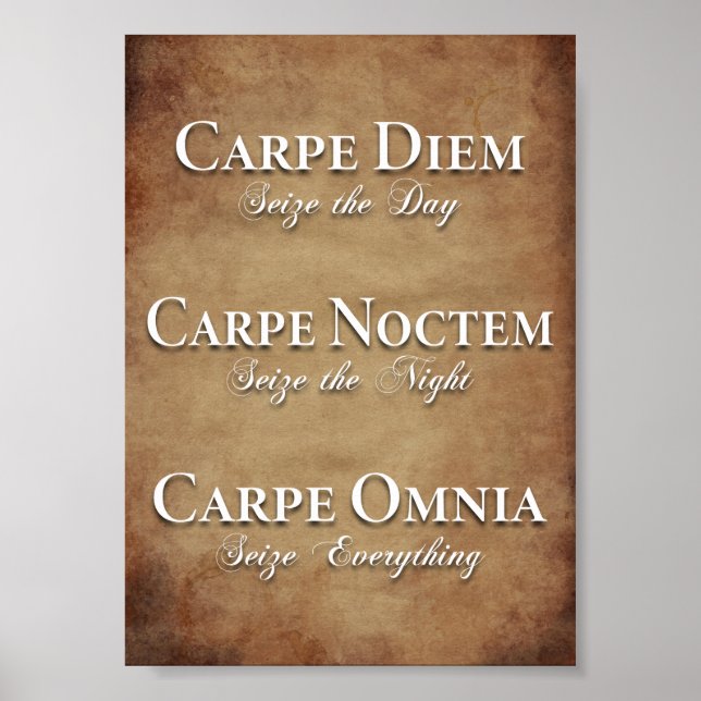 Affiche Carpe Diem, Carpe Noctem, Carpe Omnia (Devant)