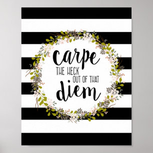 Affiche Carpe Diem Funny Inspiration Citation Art Imprimer