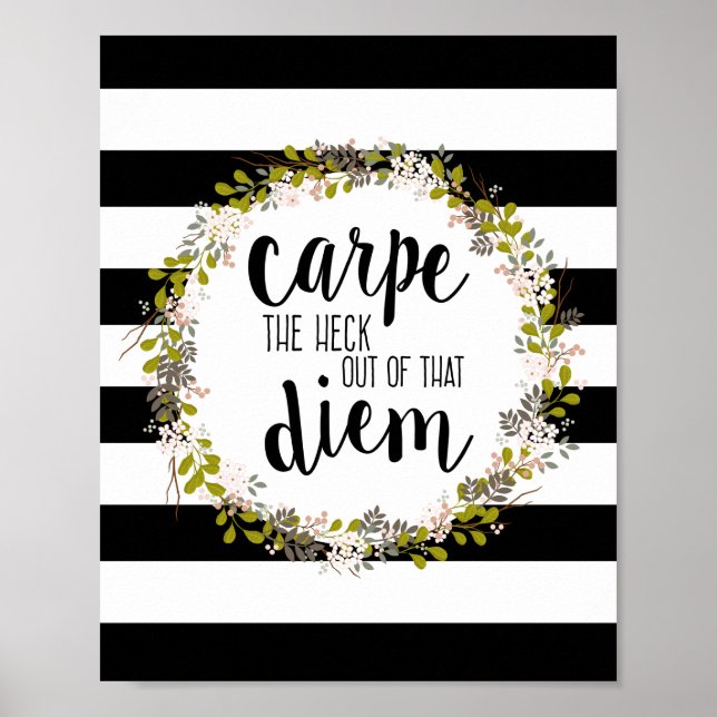 Affiche Carpe Diem Funny Inspiration Citation Art Imprimer (Devant)