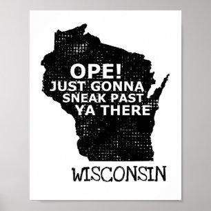 Affiche Carte du Wisconsin Ope Sneak Passé Ya There Slang 