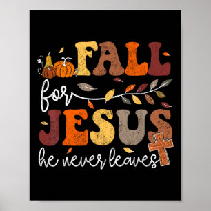 Affiche Cas For Jesus He Never Leaves Women Christian Fai