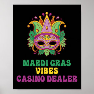 Affiche Casino Dealer Mardi Gras Vibes