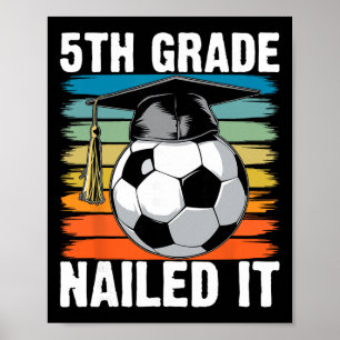 Affiche Casquette de fin d'études de 5e année Nailed It So