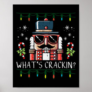 Affiche Casse-Noisette de Noël Whats Crackin Drôle Xmas Ho