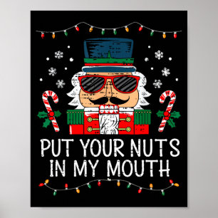 Affiche Casse-Noisette Vilain Mets Tes Noix Dans Ma Bouche