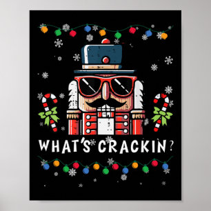 Affiche Casse-noix de Noël Whats Crackin Drôle de Xmas Hom