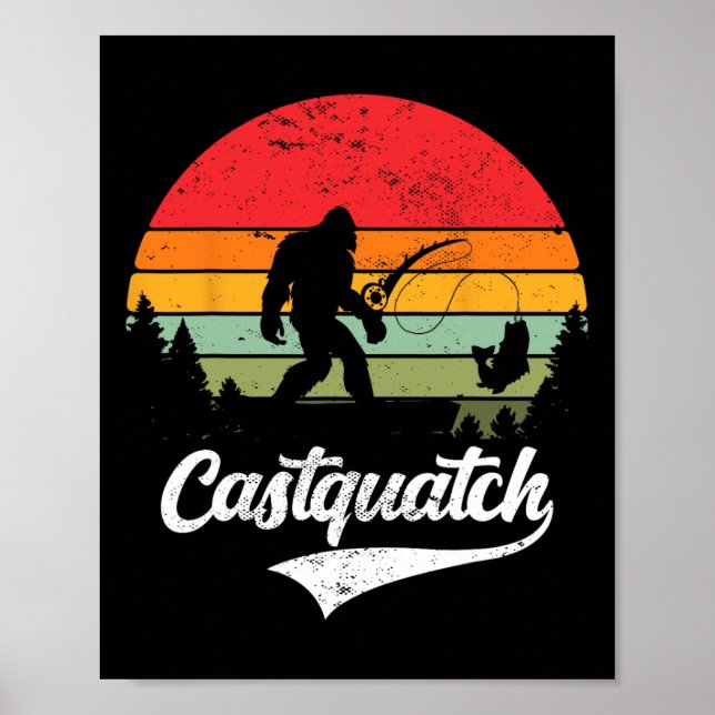 Affiche Castquatch Funny B Pêcheur Mème de pêche (Devant)