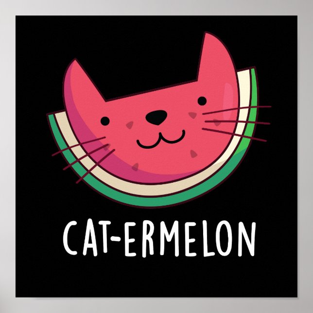 Affiche Cat-ermelon Funny Cat Watermelon Pun Dark BG (Devant)