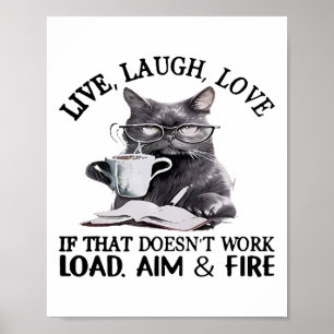Affiche Cat Live Rire l'amour si cela ne fonctionne pas Ch
