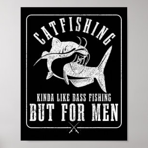 Affiche Catfishing un peu comme la pêche B mais pour les h