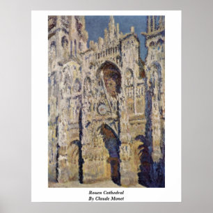 Affiche Cathédrale De Rouen Par Claude Monet