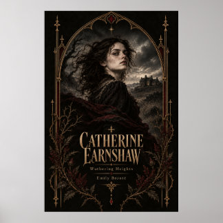 Affiche Catherine Earnshaw – Wuthering Heights gothique