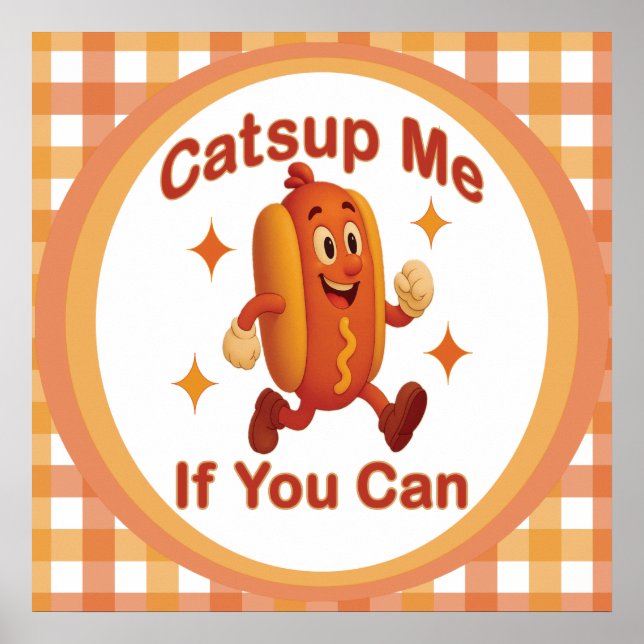 Affiche Catsume-moi si tu peux drôle Hot Dog - Ketchup Pun (Devant)