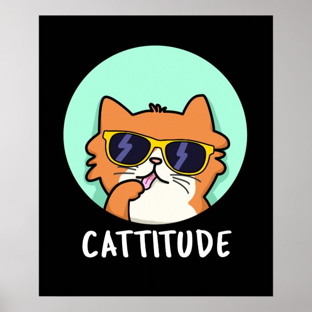 Affiche Cattitude Funny Chat Pun Dark BG (Devant)