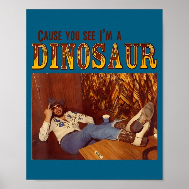 Affiche Cause You See I'm A Dinosaur  (Devant)