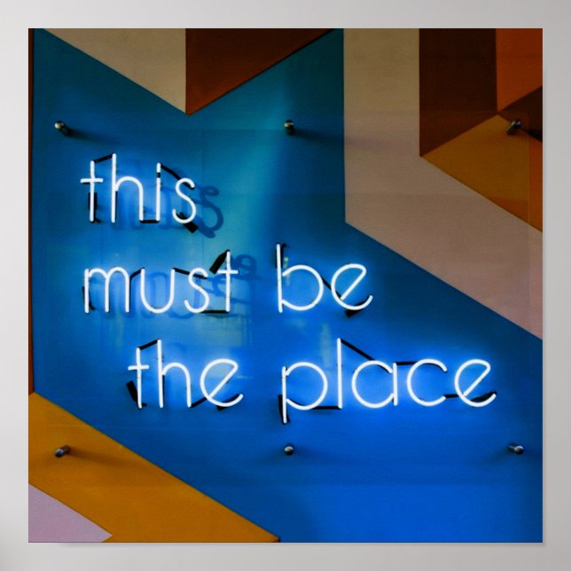 Affiche Ce doit être l'endroit NEON Sign Funny (Devant)