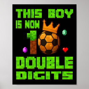 Affiche Ce garçon a maintenant 10 ans à double chiffres So