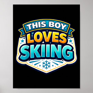 Affiche Ce garçon aime le skieur amoureux de ski sports d'