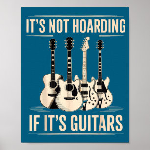 Affiche Ce n'est pas du thésaurisation si guitares Guitare