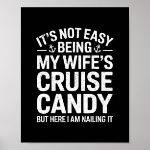 Affiche Ce n'est pas facile d'être le bonbon de croisière