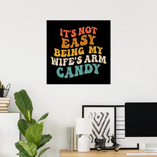 Affiche Ce N'Est Pas Facile D'Être Mes Filles Arm Candy Re