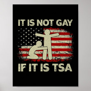 Affiche Ce n'est pas gay si c'est la sécurité de la TSA Vi