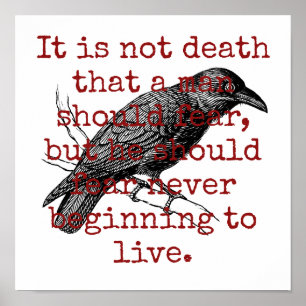 Affiche Ce N'Est Pas La Mort Qu'Un Homme Doit Craindre - D