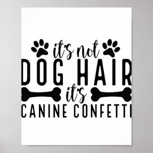 Affiche Ce n'est pas les cheveux de chien c'est Canine Con