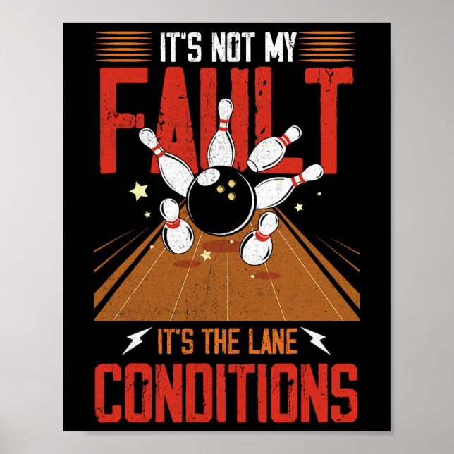 Affiche Ce n'est pas ma faute, c'est le bol des conditions (Devant)