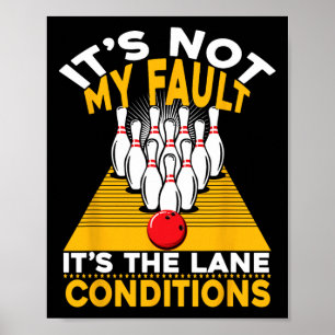 Affiche Ce n'est pas ma faute C'est les conditions de la v