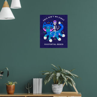 Affiche ce n'est pas mon premier rodéo existentiel - impri