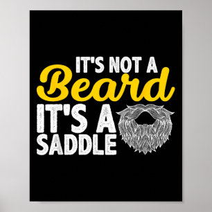 Affiche Ce N'Est Pas Une Barbe C'Est Une Selle - Citations
