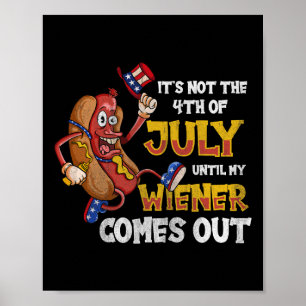 Affiche Ce N'Est Pas Une Fête Jusqu'À Ce Que Mon Wiener So