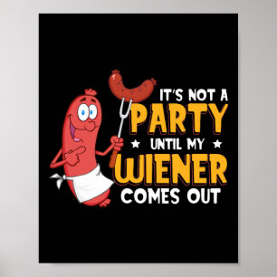 Affiche Ce n'est pas une fête tant que mon Wiener ne sorti