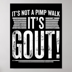 Affiche Ce n'est pas une promenade, c'est la goutte Humour