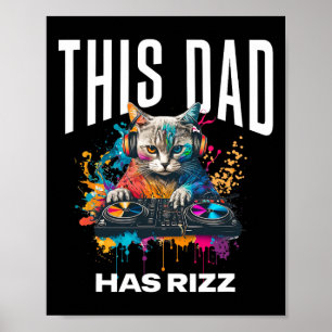 Affiche Ce papa a Rizz Cool Dj Cat Rizzler Papa Père