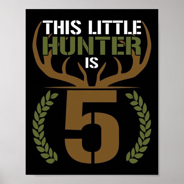 Affiche Ce Petit Chasseur A 5 Ans 5E Anniversaire Dee (Devant)