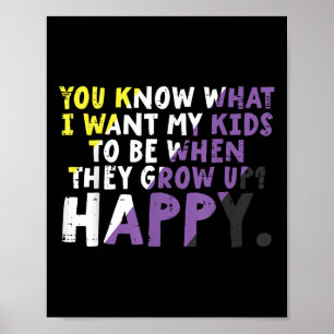 Affiche Ce que je veux que mes enfants grandissent heureux
