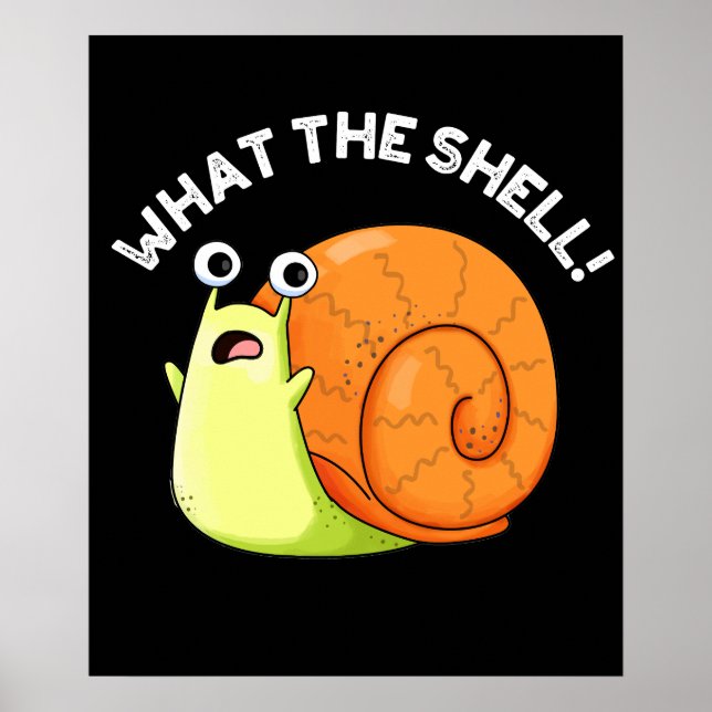 Affiche Ce que la coque drôle de tourneille Snail Pun Dark (Devant)